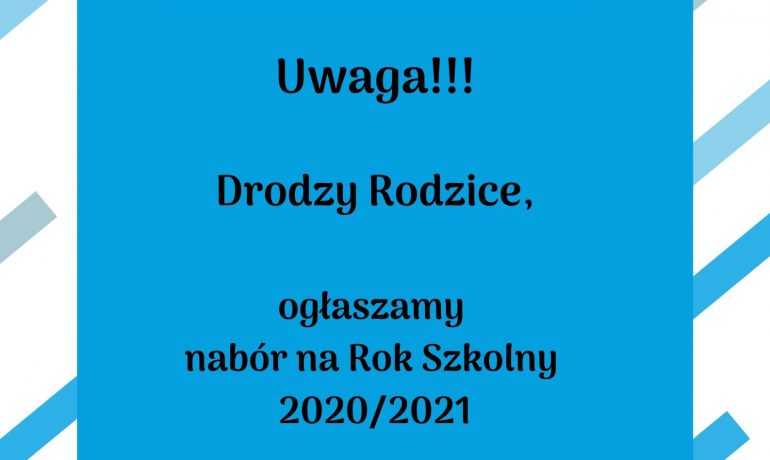 Nabór na Rok Szkolny 2020/2021